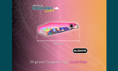"DIAMOND MINER" 20G Tungsten Jig